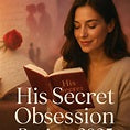 His Secret Obsession - Loving Partnership