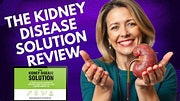 The Kidney Disease Solution Program
