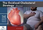 High Cholesterol, The Oxidized Cholesterol Strategy