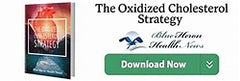 High Cholesterol, The Oxidized Cholesterol Strategy