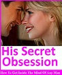 His Secret Obsession -  Loving Partnership